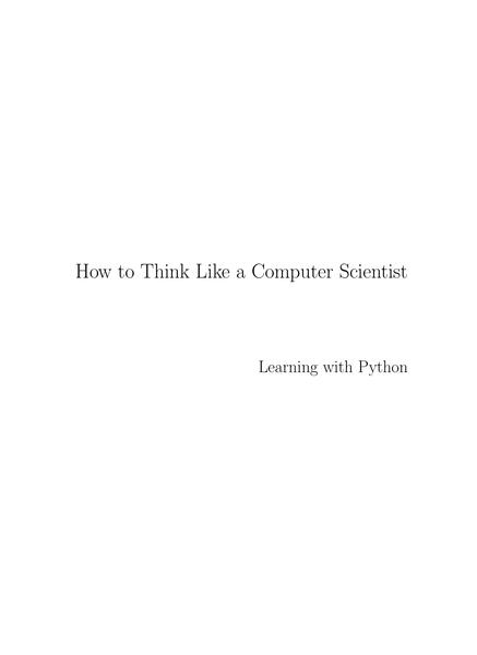 How to Think Like a Computer Scientist--Learinig with Python.pdf下载分享